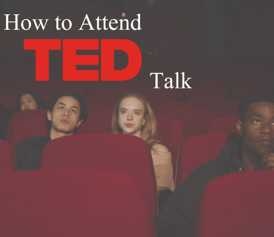 How to Attend a TED Talk