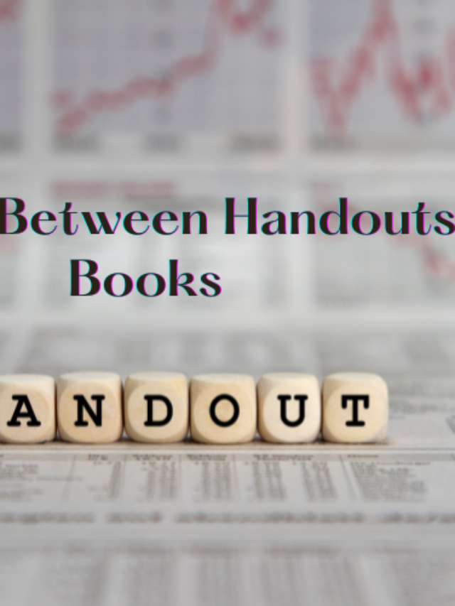 Main Difference Between Handouts And Books