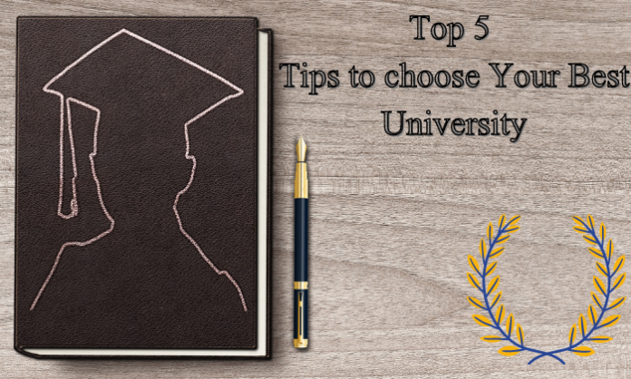 Top 5 tips to choose Your Best University