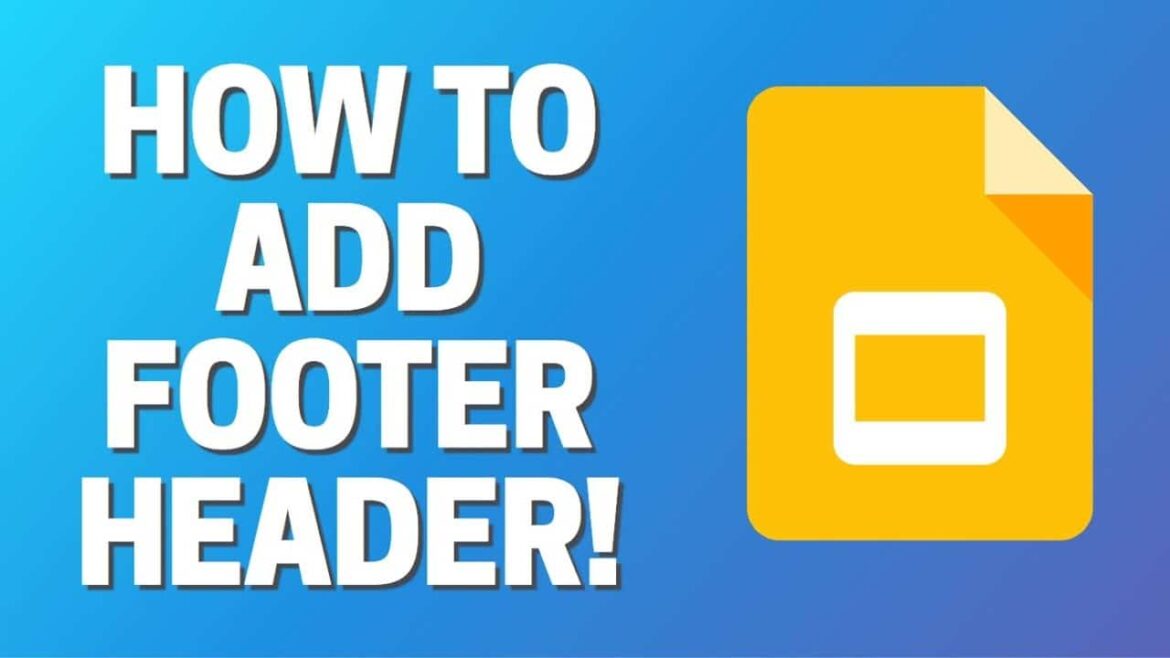 how-to-add-a-header-and-footer-in-google-slides-easily