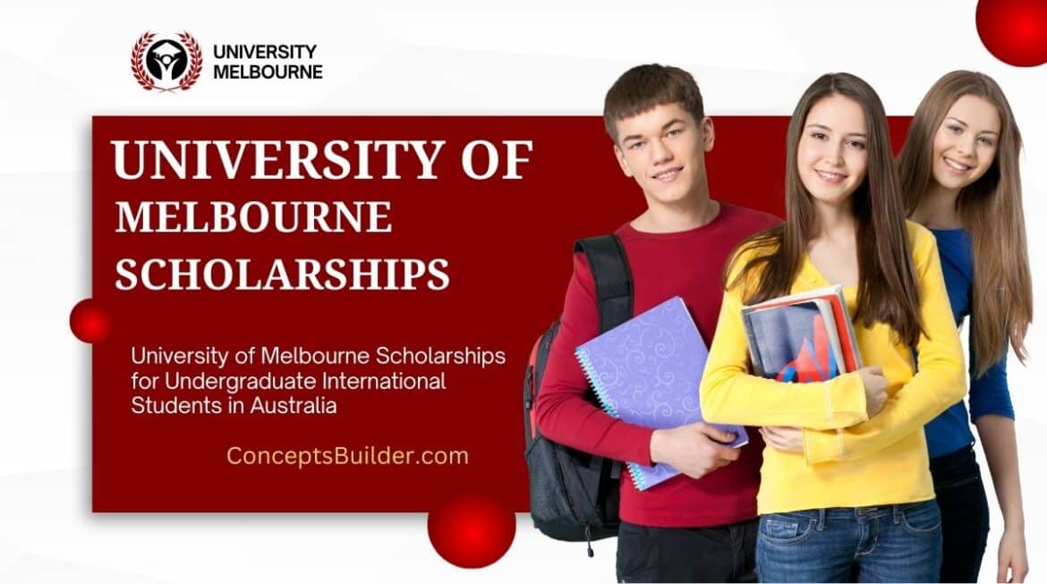 University Of Melbourne Scholarships For Undergraduate International ...